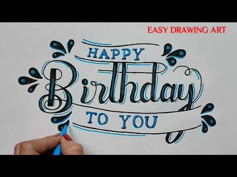 how to make handmade birthday greeting card drawing || how to write happy birthday in calligraphy