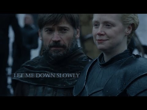 Jaime & Brienne | Let Me Down Slowly