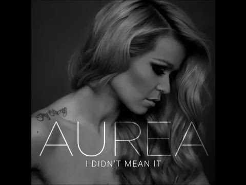 Aurea - "I Didn't Mean it" (Art Video)