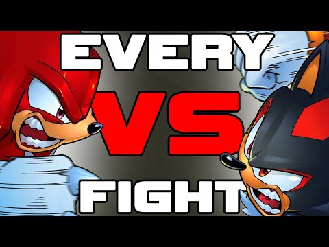 Every Shadow/Knuckles Fight