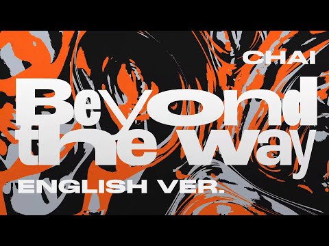 Beyond The Way - English Cover 【Chai!】