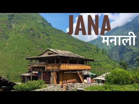 Jana Village - Beautiful and Hidden Himalayan village in Manali, Himachal Pradesh