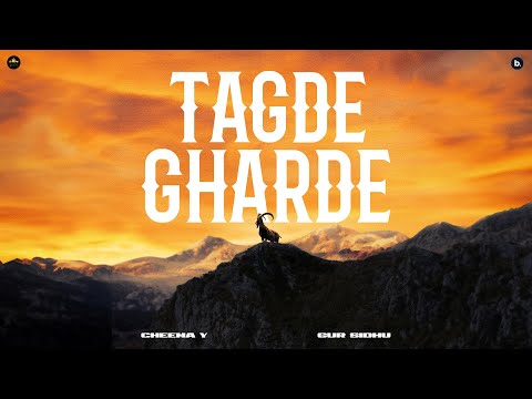 Tagde Gharde (Official Audio) Cheema Y | Gur Sidhu