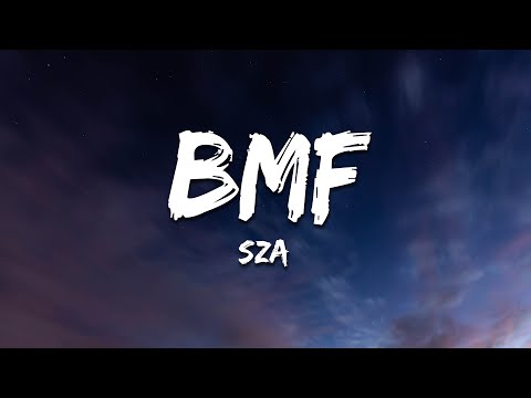 SZA - BMF (Lyrics)