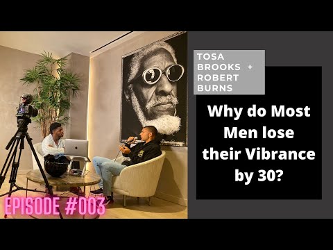 Why do most men lose their vibrance by age 30