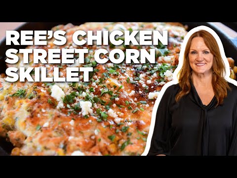 Ree Drummond's Chicken Street Corn Skillet | The Pioneer Woman | Food Network