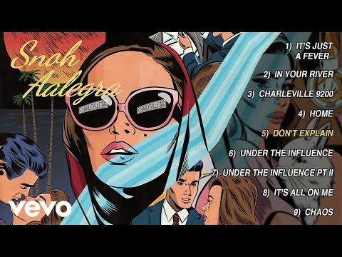 Snoh Aalegra - Don't Explain (Audio)