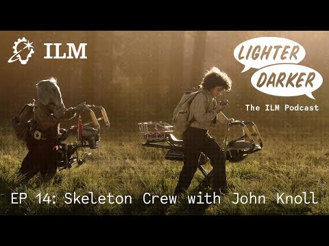 Lighter Darker | EP 14: Skeleton Crew with John Knoll