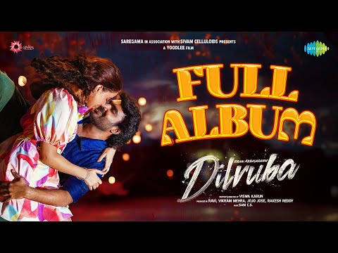 Dilruba - Full Album | Kiran Abbavaraam | Rukshar Dhillon | Viswa Karun | Sam CS