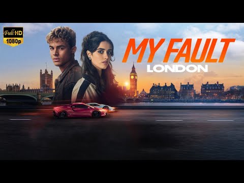 My Fault London Full Movie 2025 | Asha Banks, Enva Lewis, Harry Gilby | Fact & Review