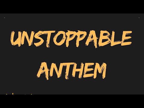 Unstoppable Anthem  - A Motivational Journey (Lyrics)