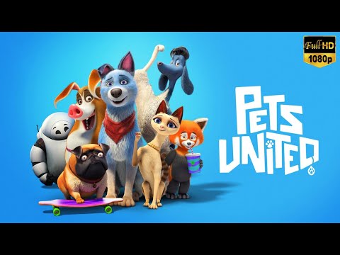 Pets United Full Movie 2019 | Sheriff Bill, Frank Stone, The Cyborg | Fact & Review