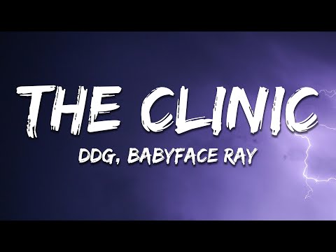 DDG - The Clinic (Lyrics) Ft. BabyFace Ray