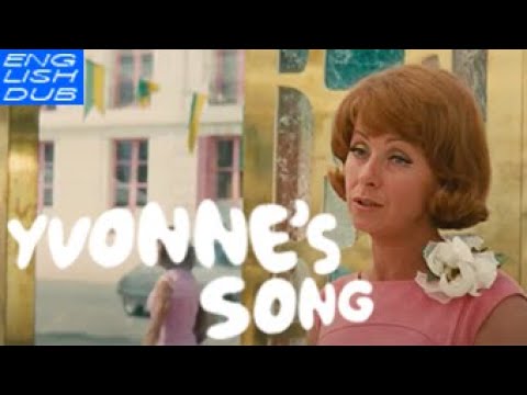 [English Dub] Yvonne's Song/Chanson d'Yvonne from Les Demoiselles de Rochefort