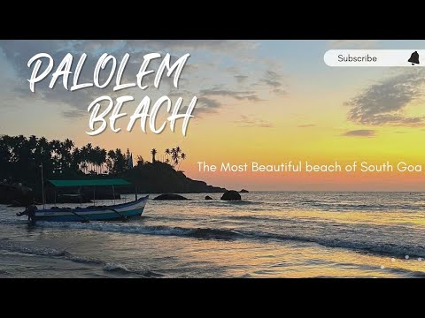 Palolem Beach | Patnam Breach - South Goa