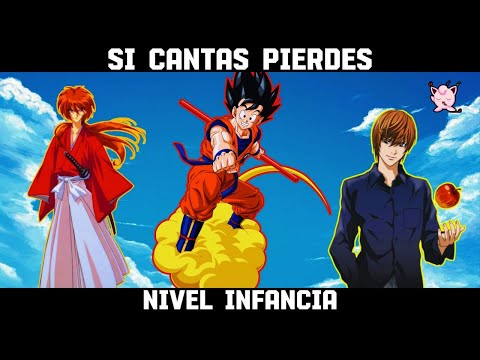 Si Cantas Pierdes Nivel: Animes De La Infancia [Openings y Endings]