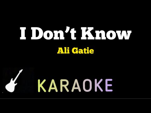 Ali Gatie - I Don’t know | Karaoke Guitar Instrumental