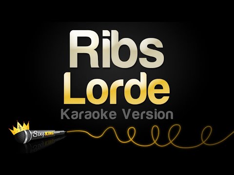 Lorde - Ribs (Karaoke Version)