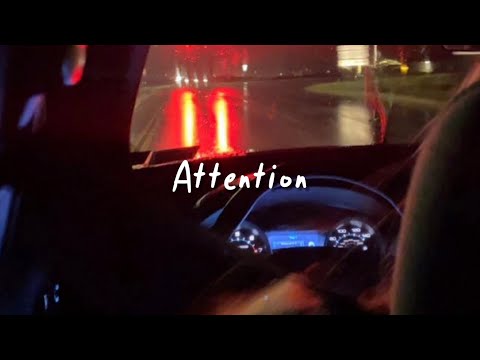 attention (slowed reverb + lyrics)