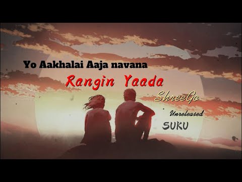 Rangin Yada -Lyrics (Unreleased Song By ShreeGo) #shreego #lyrics @shreego