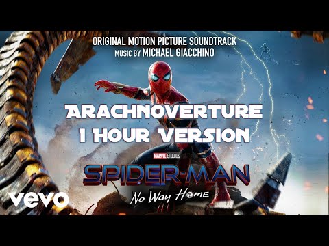 Arachnoverture - Spider-Man: No Way Home (Original Motion Picture Soundtrack)