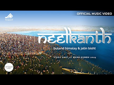 Neelkanth Official Music Video I Buland Himalay I Lord Shiva Song | Shivratri Song I Artiste First