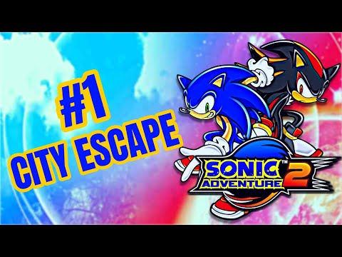 🔷SONIC ADVENTURE 2 BATTLE🔶 🔰CITY ESCAPE🔰 #1