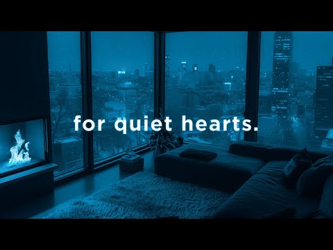 a playlist for quiet hearts.