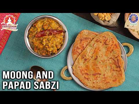 Moong And Papad Ki Sabzi | Kasuri Methi Paratha Recipe | Paryushan Recipes Jain | Chef Ruchi