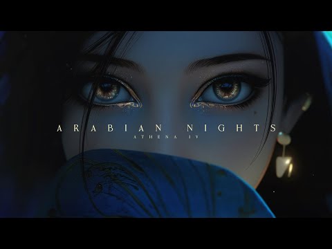 Arabian Nights - Deep Ancient Arabian Ambient Music