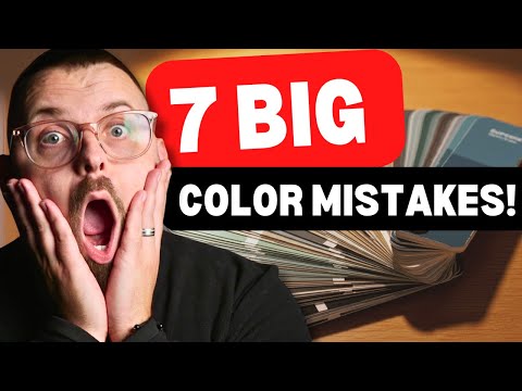 7 Paint Color Mistakes to Avoid! (Don’t Make These Common Decorating Errors)