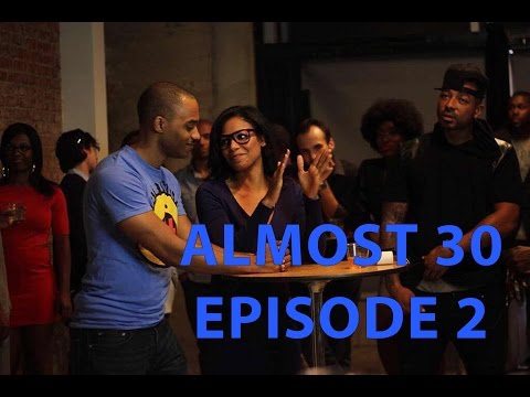 Almost 30 - Episode 2 "Almost Wingmen"