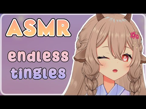 【 ASMR 】Endless Tingles ♡ Sleep Triggers ♡「Vtuber」