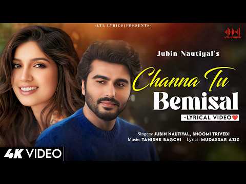 Channa Tu Bemisal (LYRICS) Mere Husband Ki Biwi | Jubin Nautiyal, Bhumi Trivedi | Arjun K, Bhumi P