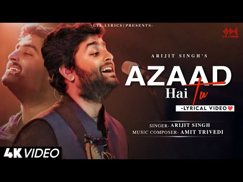 Azaad Hai Tu (LYRICS)- Arijit Singh & Amit Trivedi | Ajay Devgn, Diana Penty | Swanand | Amitabh