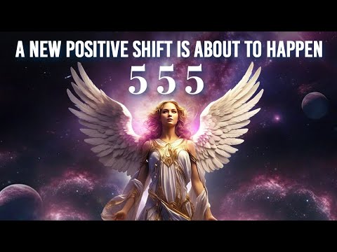 The Meaning of 555: Major Life Shifts Are Coming Your Way | Angel Number 555 | Mind Body Soul