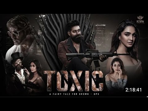 TOXIC Full Movie Hindi Dubbed 2024 South New Release Update | Rocking Star Yash |  Teaser Review