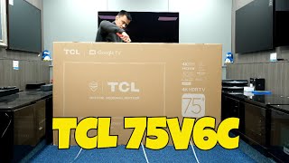 Unboxing the AMAZING Value TCL  75" 4K TV 75V6C-UK - Only £599, Best Budget TV 2025?