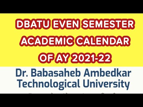 DBATU EVEN SEMESTER ACADEMIC CALENDAR  OF AY 2021-22