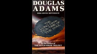 The Long Dark Teatime of the Soul - Read by Douglas Adams