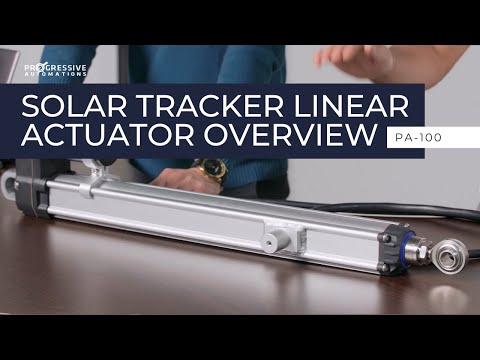 Solar Tracker Linear Actuator | PA-100 Product Overview | Progressive Automations